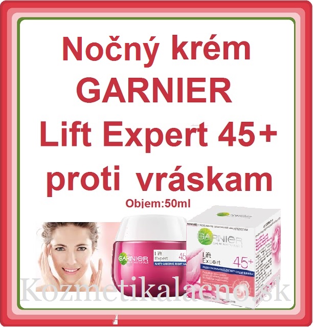 Garnier Skin Naturals Lift Expert 45+ nočný krém pre vyhladenie pleti