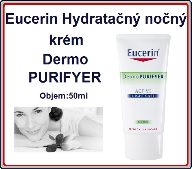 Eucerin Dermo Purifyer Hydratačný nočný krém pri liečbe akné