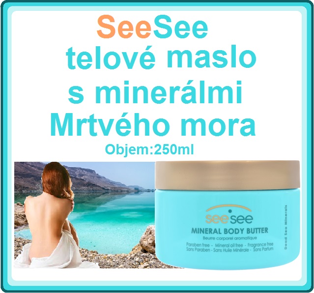 SeeSee minerálne telové maslo z Mŕtveho mora.-250ml.