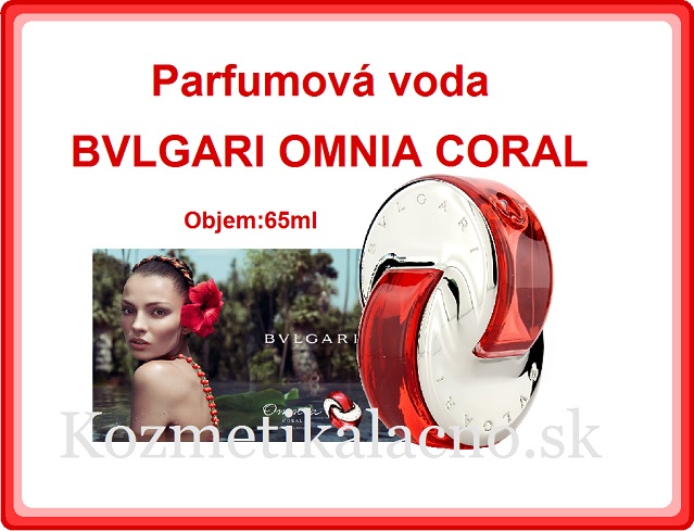 Parfumová voda BVLGARI OMNIA CORAL