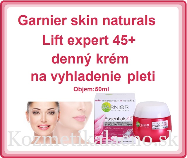 Garnier Skin Naturals Lift Expert 45+ denný krém pre vyhladenie pleti