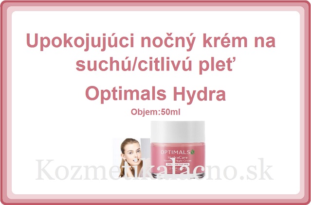 Upokojujúci nočný krém na suchú/citlivú pleť Optimals Hydra