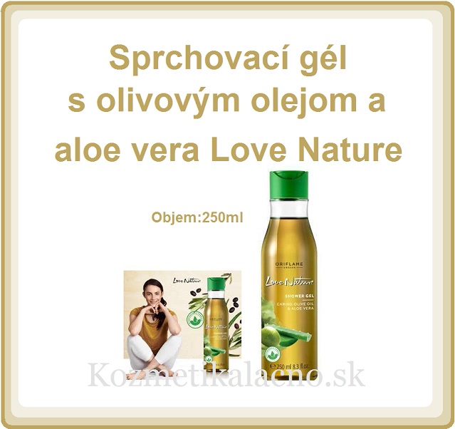 Sprchovací gél s olivovým olejom a aloe vera Love Nature