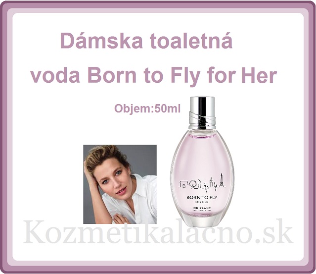 Dámska toaletná voda Born to Fly for Her