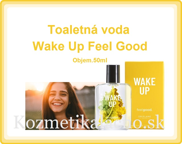 Toaletná voda Wake Up Feel Good