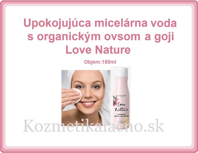 Upokojujúca micelárna voda s organickým ovsom a goji Love Nature