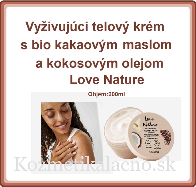 Vyživujúci telový krém s bio kakaovým maslom a kokosovým olejom Love Nature