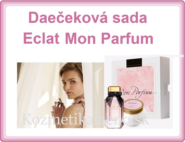 Darčeková sada Eclat Mon Parfum