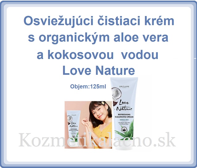 Osviežujúci čistiaci krém s organickým aloe vera a kokosovou vodou Love Nature