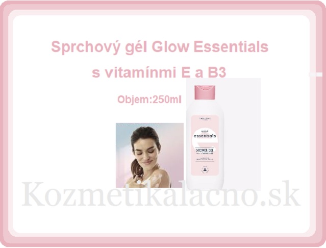 Sprchový gél Glow Essentials s vitamínmi E a B3