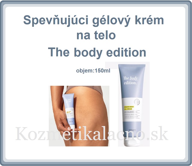 Spevňujúci gélový krém na telo The body edition