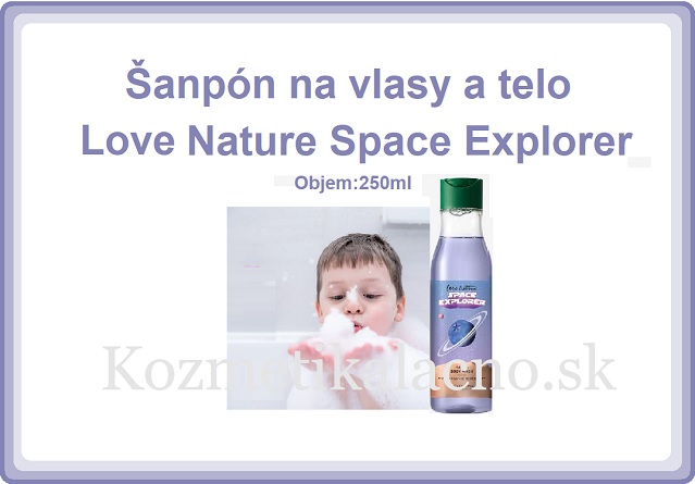 Šanpón na vlasy a telo Love Nature Space Explorer
