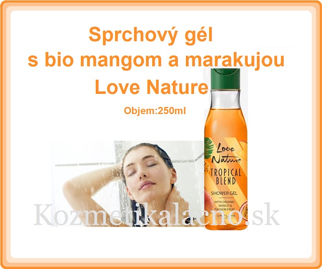 Sprchový gél s bio mangom a marakujou Love Nature
