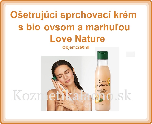 Ošetrujúci sprchovací krém s bio ovsom a marhuľou Love Nature