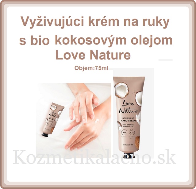Vyživujúci krém na ruky s bio kokosovým olejom Love Nature