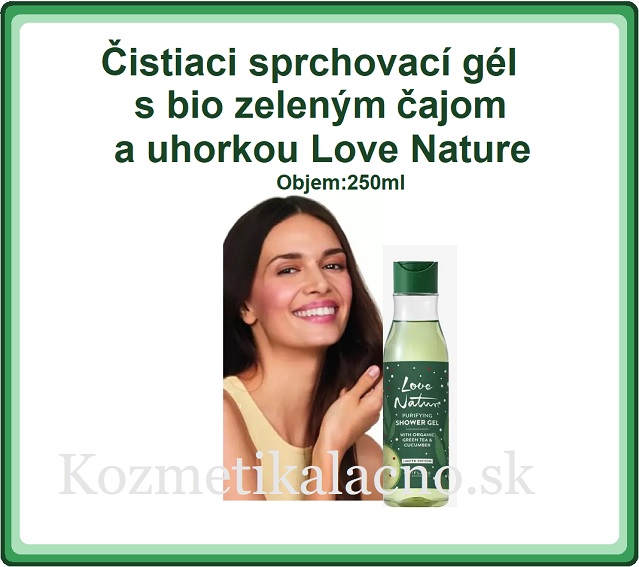 Čistiaci sprchovací gél s bio zeleným čajom a uhorkou Love Nature