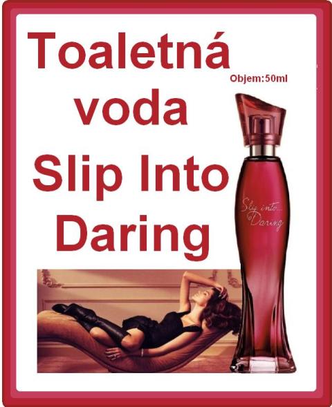 Toaletná voda Slip Into Daring