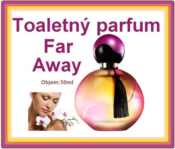 Toaletný parfum Far Away
