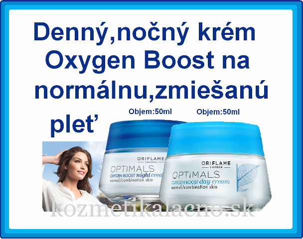 Denný alebo nočný krém Oxygen Boost na normálnu/zmiešanú pleť