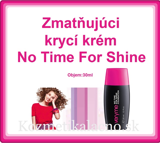 Zmatňujúci krycí krém No Time For Shine